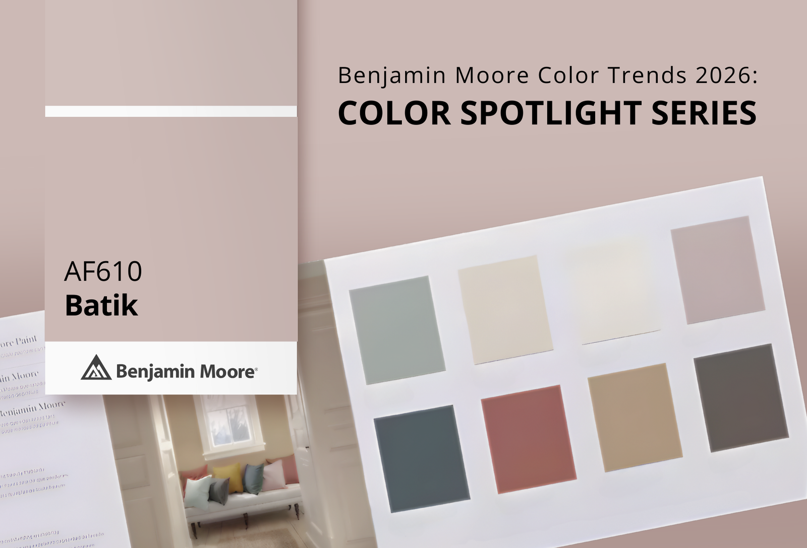Batik AF‑610 | Benjamin Moore Color Trends 2026 | Catalina Paints
