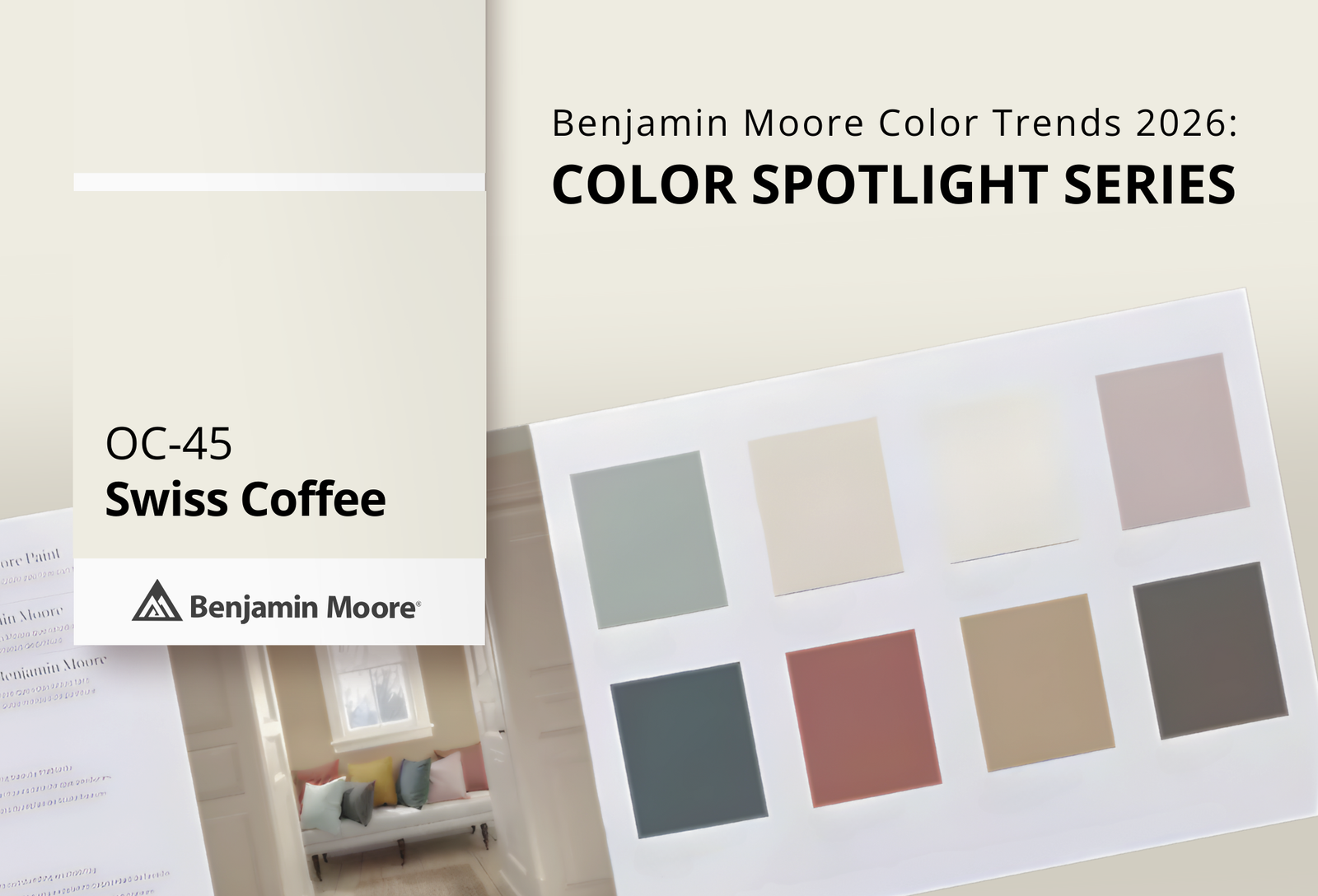 Swiss Coffee OC‑45 | Benjamin Moore Color Trends 2026 | Catalina Paints
